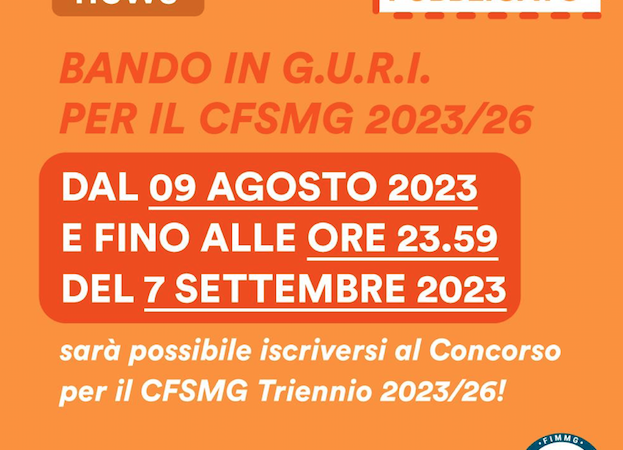 Pubblicato in Gazzetta Ufficiale Bando per l’accesso al CFSMG del Triennio 2023-26 – ECCO L’ELENCO COMPLETO DEI BANDI REGIONALI