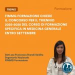 FIMMG Formazione chiede il concorso per il trienni 2025-2028 del corso di formazione specifica in medicina generale entro Settembre